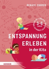 Entspannung erleben in der Kita - Renate Zimmer