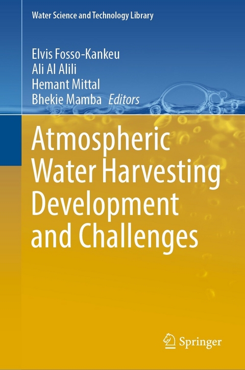 Atmospheric Water Harvesting Development and Challenges - 