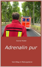 Adrenalin pur - Gunnar Küster