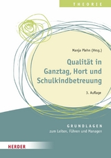 Qualität in Ganztag, Hort und Schulkindbetreuung - Ulrike Glöckner, Oggi Enderlein, Frauke Mingerzahn, Reinhard Wabnitz, Sibylle Fischer, Martin Haendl, Ursula Winklhofer