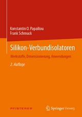 Silikon-Verbundisolatoren -  Konstantin O. Papailiou,  Frank Schmuck