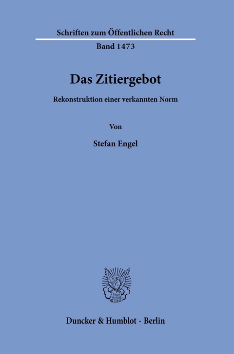 Das Zitiergebot. -  Stefan Engel