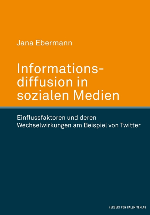 Informationsdiffusion in sozialen Medien -  Jana Ebermann