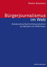 Bürgerjournalismus im Web -  Stefan Bosshart