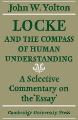 Locke and the Compass of Human Understanding - Yolton, John W.