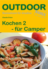 Kochen 2 - für Camper - Claudia Erben