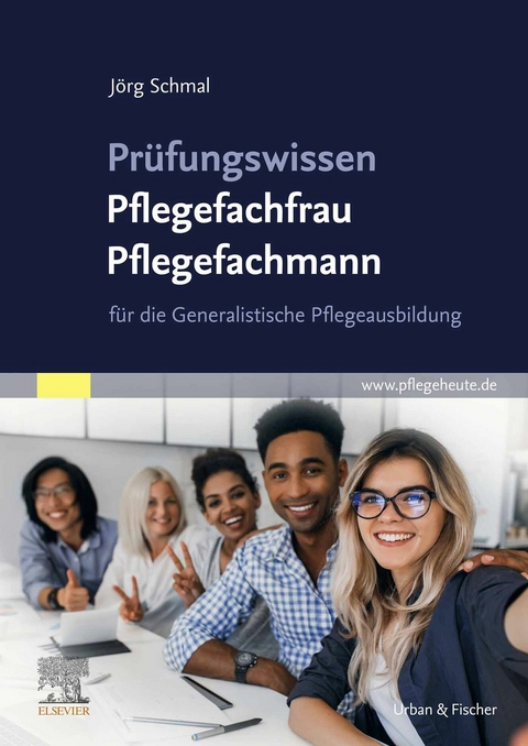 Prüfungswissen Pflegefachfrau Pflegefachmann -  Jörg Schmal