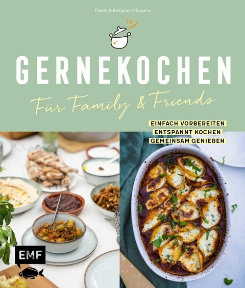 Gernekochen – Für Family & Friends - Benjamin Pluppins, Theres Pluppins