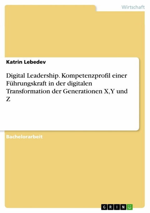 EBook: Digital Leadership. Kompetenzprofil Einer… Von Katrin Lebedev ...