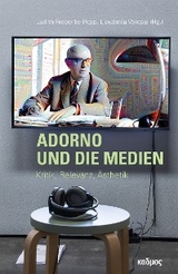 Adorno und die Medien - 