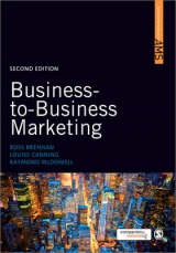 Business-to-Business Marketing - Brennan, Ross; Canning, Louise; McDowell, Raymond
