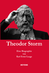 Theodor Storm. Eine Biographie -  Karl Ernst Laage