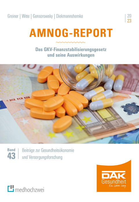 AMNOG-Report 2023 -  Wolfgang Greiner,  Julian Witte,  Daniel Gensorowsky,  Jana Diekmannshemke