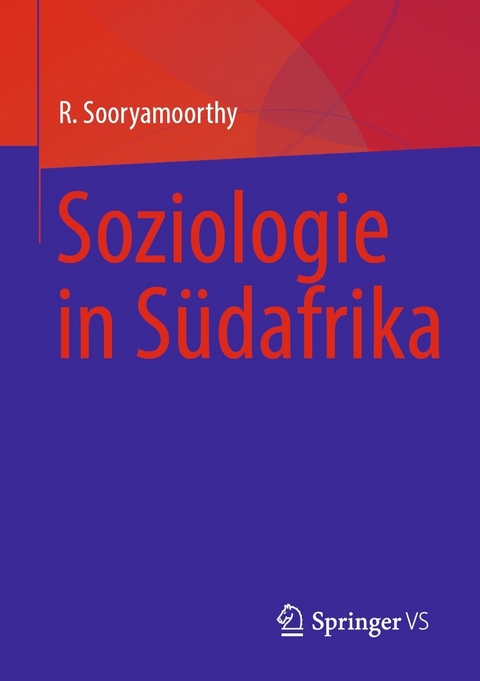 Soziologie in Südafrika - R. Sooryamoorthy