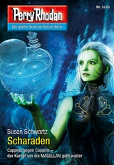 Perry Rhodan 3213: Scharaden - Susan Schwartz