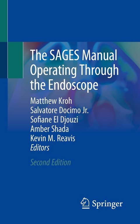 The SAGES Manual Operating Through the Endoscope - 