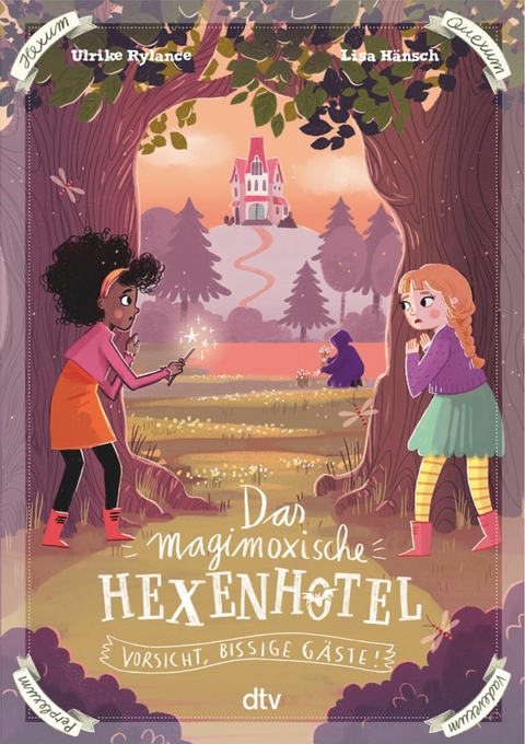 Das magimoxische Hexenhotel - Vorsicht, bissige Gäste! -  Ulrike Rylance