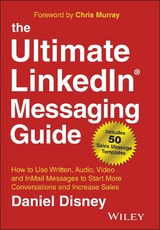 Ultimate LinkedIn Messaging Guide -  Daniel Disney