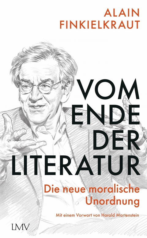 Vom Ende der Literatur - Alain Finkielkraut