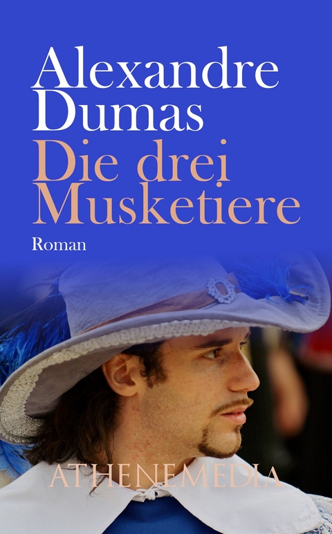 Die drei Musketiere -  Alexandre Dumas