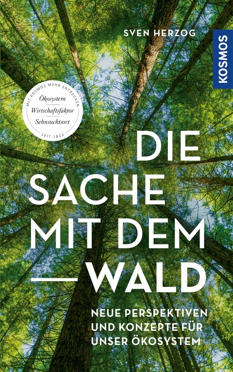 Die Sache mit dem Wald - Sven Herzog