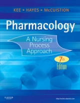 Pharmacology - Kee, Joyce LeFever; Hayes, Evelyn R.; McCuistion, Linda E.