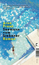 Seemann vom Siebener -  Arno Frank