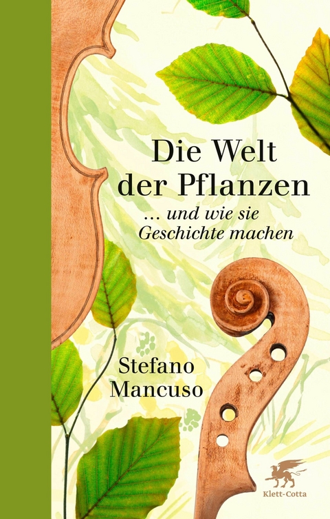 Die Welt der Pflanzen -  Stefano Mancuso