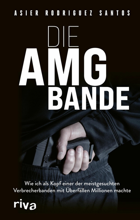 Die AMG-Bande - Asier Rodríguez Santos