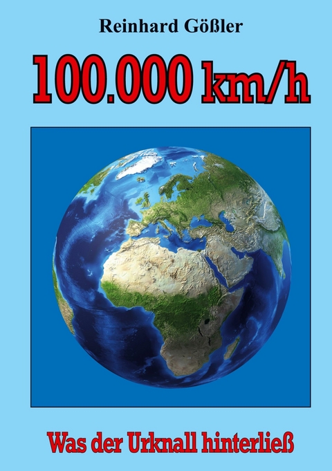 100.000 km/h - Reinhard Gößler