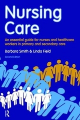 Nursing Care - Smith, Barbara; Field, Linda
