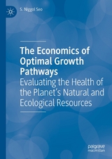 The Economics of Optimal Growth Pathways - S. Niggol Seo