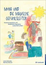 Mona und die magische Gefühlsleiter - Julia Schneider