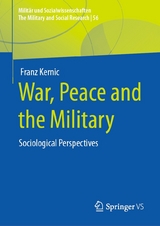 War, Peace and the Military - Franz Kernic