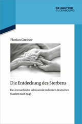 Die Entdeckung des Sterbens - Florian Greiner