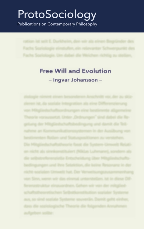 Free Will and Evolution - Ingvar Johansson