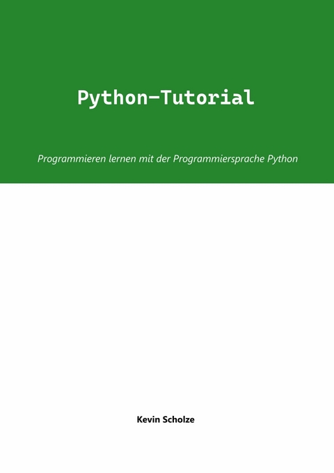 Python-Tutorial -  Kevin Scholze