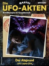 Die UFO-AKTEN 39 - Logan Dee