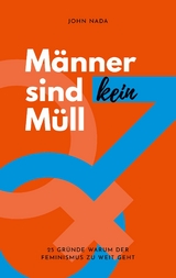 Männer sind kein Müll - John Nada