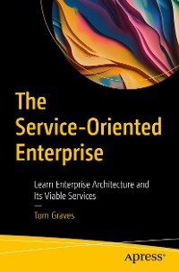 The Service-Oriented Enterprise - Tom Graves