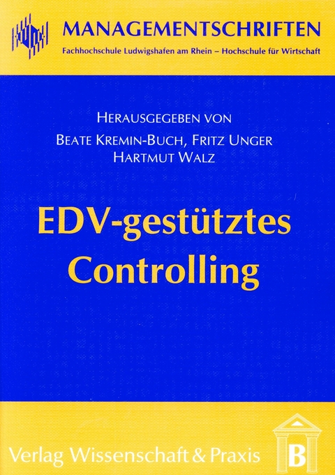 EDV-gestütztes Controlling. - 