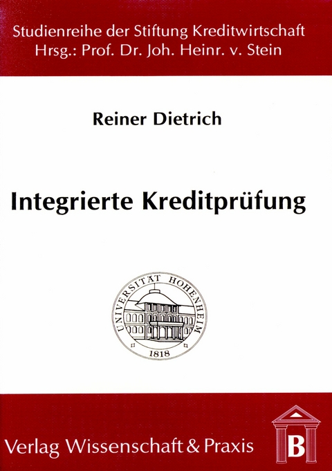 Integrierte Kreditprüfung. -  Reiner Dietrich