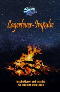 Lagerfeuer-Impulse -  Steven Blue