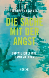 Die Sache mit der Angst -  Daan Heerma van Voss