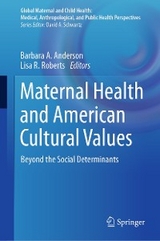 Maternal Health and American Cultural Values - 