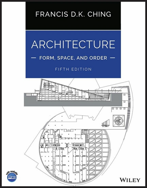 Architecture: Form, Space, and Order -  Francis D. K. Ching