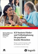 ICF-basierte Förder- und Teilhabeplanung für psychisch kranke Menschen - 