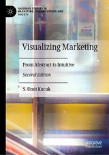 Visualizing Marketing -  S. Umit Kucuk