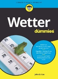 Wetter für Dummies - John D. Cox