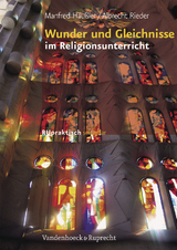 Wunder und Gleichnisse im Religionsunterricht - Albrecht Rieder, Manfred Häußler